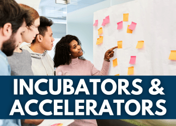Incubators and Accelerators